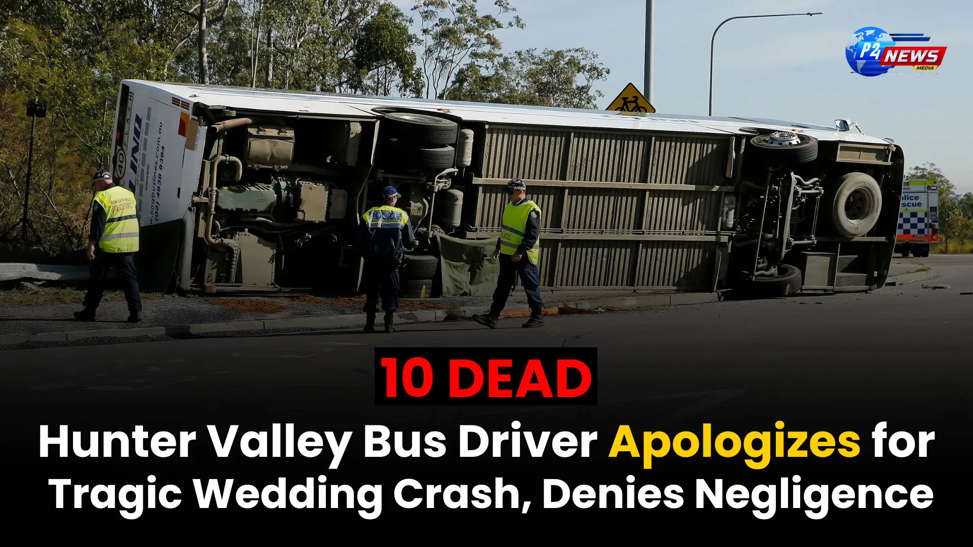 Hunter Valley Bus Driver Apologizes for Tragic Wedding Crash, Denies Negligence